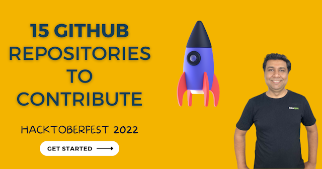 15 GitHub Repositories to Contribute for Hacktoberfest 2022
