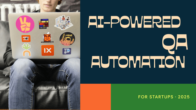 Top 10 QA Automation Tools for Startups in 2025