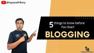 5 Things to Know Before You Start Blogging 🚀